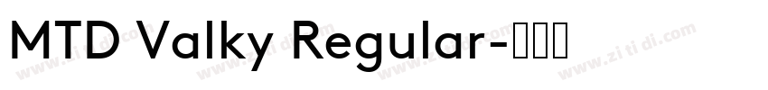 MTD Valky Regular字体转换